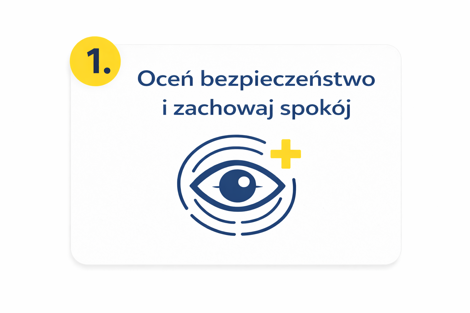 Krok 1 – oceń bezpieczeństwo i zachowaj spokój