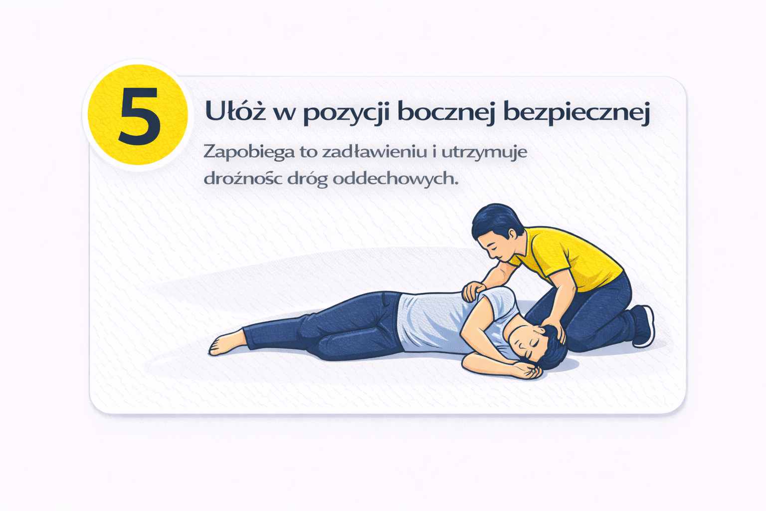 Krok 5 – ułóż poszkodowanego w pozycji bocznej bezpiecznej